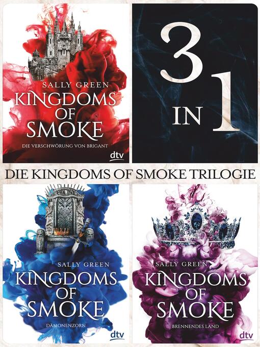 Titeldetails für Die Kingdoms of Smoke Trilogie (3in1-Bundle) nach Sally Green - Verfügbar